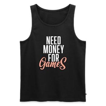 Need Money For Games - Men's Premium Organic Tank Top - black - Front - AI Model Male 178 light (178cm)