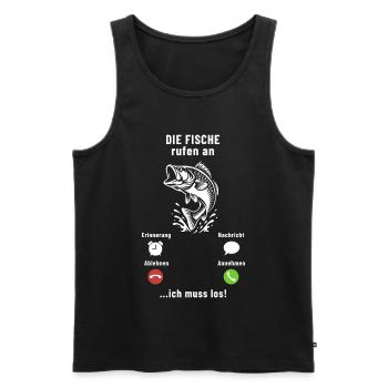 The fish are calling - I have to go - Angler Spruch - Men's Premium Organic Tank Top - black - Front - Michal (187cm)