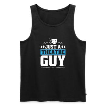 Theater Schauspieler Just A Theatre Guy - Männer Premium Bio Tank Top - Schwarz - Vorne - AI Model Male 178 light (178cm)