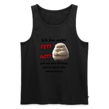 Ich bin nicht Fett... Gott gab mir nur Airbags - Männer Premium Bio Tank Top - Schwarz - Vorne - Michal (187cm)
