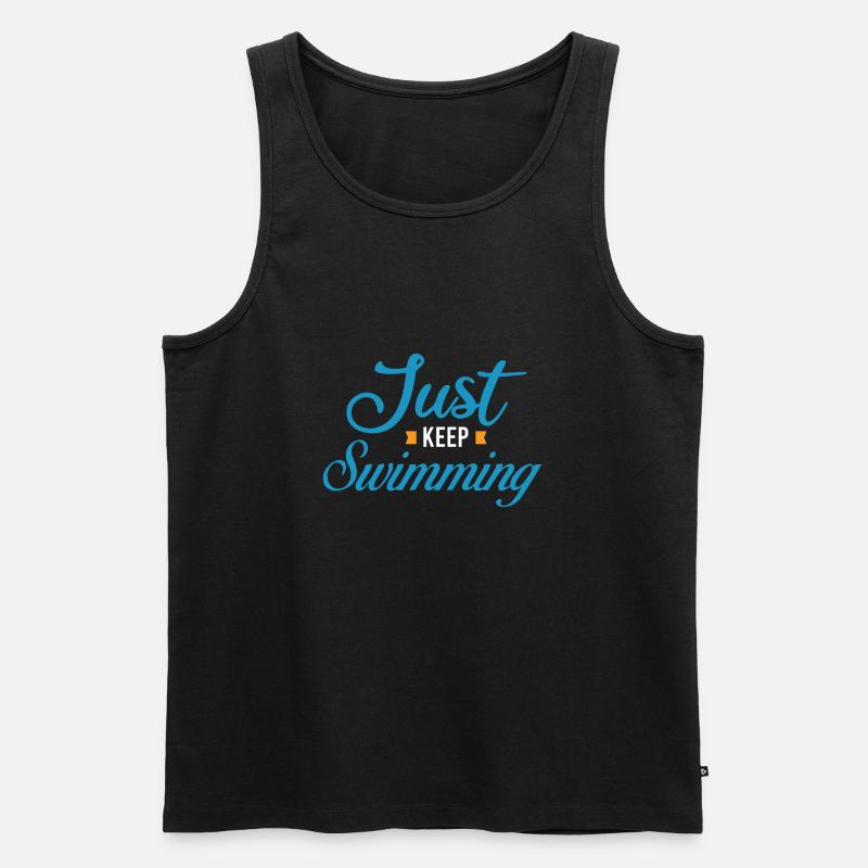 Just Keep Swimming gift idea - Men's Premium Organic Tank Top - black