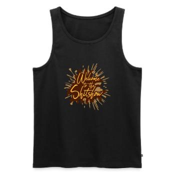 Shit Welcome Shitshow - Men's Premium Organic Tank Top - black - Front - Michal (187cm)
