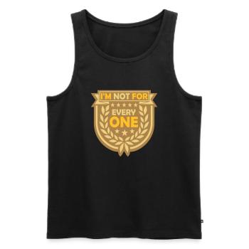 Im not for everyone - Men's Premium Organic Tank Top - black - Front - AI Model Male 178 light (178cm)