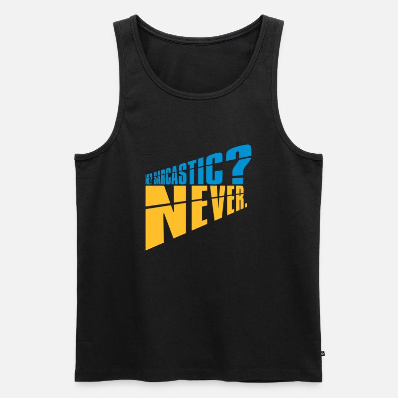 me sarcastic never Zitat - Männer Premium Bio Tank Top - Schwarz
