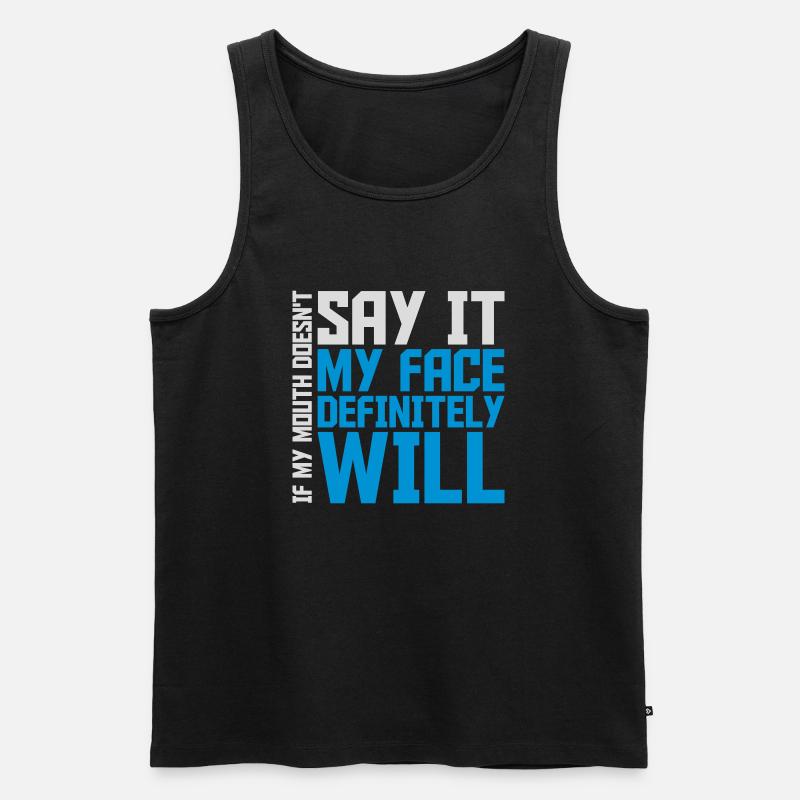 my face definitely will - Männer Premium Bio Tank Top - Schwarz