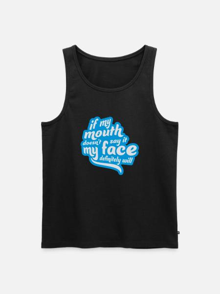 my face definitely will - Männer Premium Bio Tank Top - Schwarz