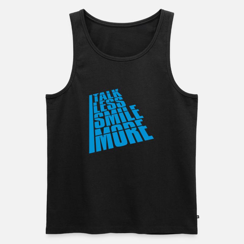 talk less smile more - Männer Premium Bio Tank Top - Schwarz