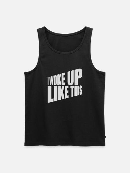 woke up like this - Men's Premium Organic Tank Top - black