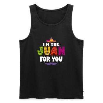 I'm The Juan For You Party Cinco De Mayo - Männer Premium Bio Tank Top - Schwarz - Vorne - Michal (187cm)
