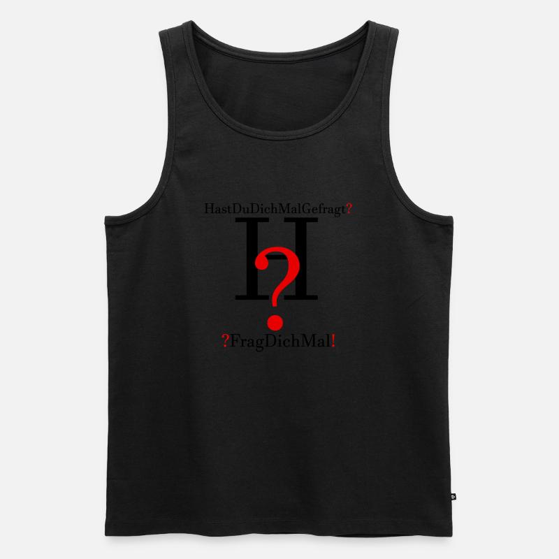 HastDuDichMalGefragt? - Männer Premium Bio Tank Top - Schwarz