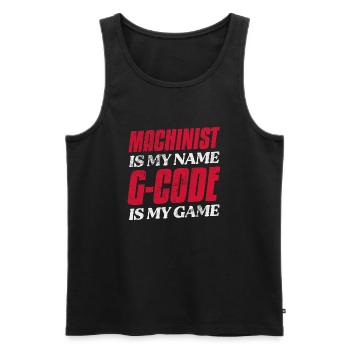 Machiniste est mon nom G-Code est mon jeu CNC - Débardeur bio Premium Homme - noir - Devant - Michal (187cm)