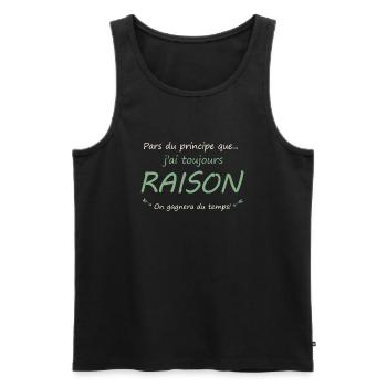 Pars du principe que j'ai toujours raison! - Débardeur bio Premium Homme - noir - Devant - AI Model Male 178 light (178cm)