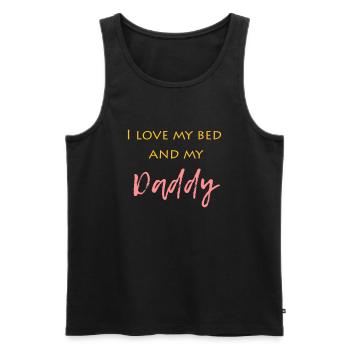 i only love my bed and my daddy - Men's Premium Organic Tank Top - black - Front - AI Model Male 178 light (178cm)