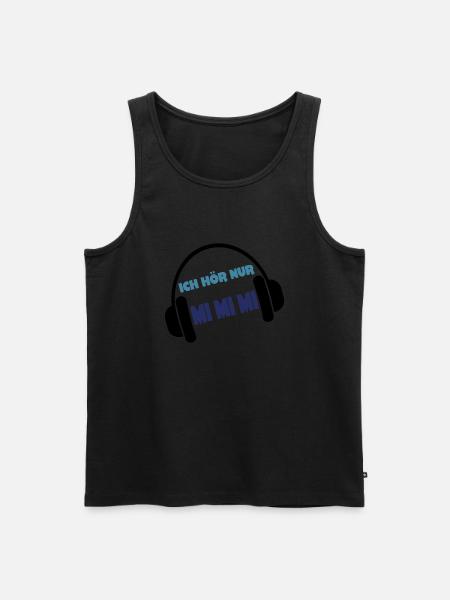 Ich höre nur MIMIMI - Männer Premium Bio Tank Top - Schwarz