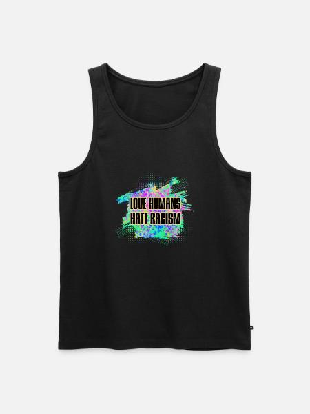 Hate Racism - Love Humans - Männer Premium Bio Tank Top - Schwarz