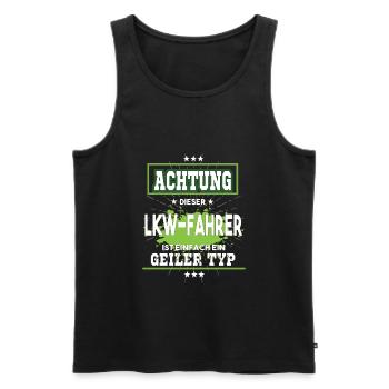LKW Fahrer einfach ein geiler Typ - Männer Premium Bio Tank Top - Schwarz - Vorne - Michal (187cm)