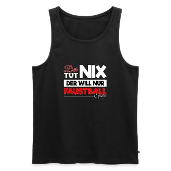 Der Tut Nix Der Will Nur Faustball Spielen - Männer Premium Bio Tank Top - Schwarz - Vorne - Michal (187cm)
