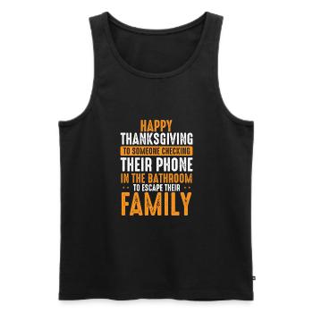 Entkomme Der Familie An Thanksgiving - Männer Premium Bio Tank Top - Schwarz - Vorne - Michal (187cm)