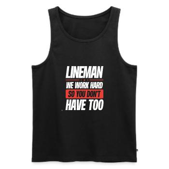 Lineman We work hard - Men's Premium Organic Tank Top - black - Front - Michal (187cm)