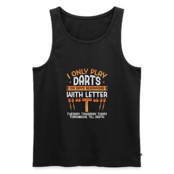 I play darts on days with T - Men's Premium Organic Tank Top - black - Front - Michal (187cm)