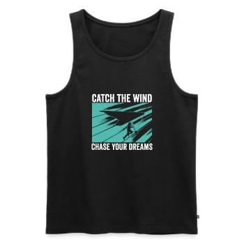 Fangen Sie Den Wind Ein, Jagen Sie Ihren - Männer Premium Bio Tank Top - Schwarz - Vorne - Michal (187cm)