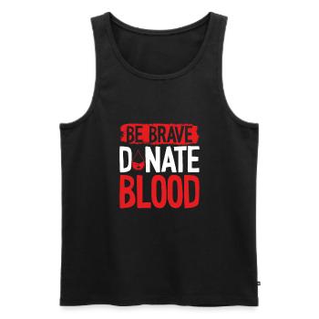Be brave, donate blood - Men's Premium Organic Tank Top - black - Front - AI Model Male 178 light (178cm)