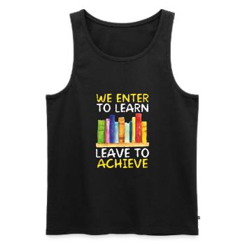Wir Treten Ein, Um Zu Lernen, Zu Gehen, - Männer Premium Bio Tank Top - Schwarz - Vorne - AI Model Male 178 light (178cm)