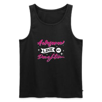 Father's Day Gift "Awesome Like My Daughter" - Men's Premium Organic Tank Top - black - Front - Michal (187cm)