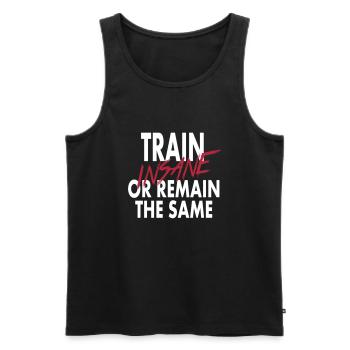 Train Insane Or Remain - Männer Premium Bio Tank Top - Schwarz - Vorne - AI Model Male 178 light (178cm)