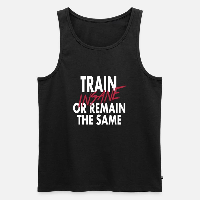 Train Insane Or Remain - Männer Premium Bio Tank Top - Schwarz