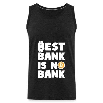 BEST BANK IS NO BANK Cryptomonnaies Devise - Débardeur bio Premium Homme - charbon - Devant - Alexander (188cm)