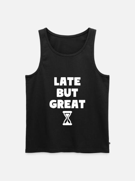 LATE BUT GREAT - Men's Premium Organic Tank Top - black