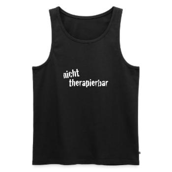 nicht_therapierbar - Männer Premium Bio Tank Top - Schwarz - Vorne - Michal (187cm)