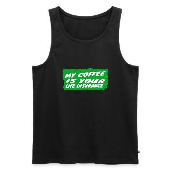 coffee - My coffee is your life insurance - Men's Premium Organic Tank Top - black - Front - Michal (187cm)