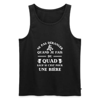 t shirt ne pas deranger quad biere humour quad - Débardeur bio Premium Homme - noir - Devant - Michal (187cm)