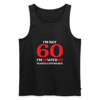 I'm Not 60 Birthday T-Shirt Geschenk - Männer Premium Bio Tank Top - Schwarz - Vorne - Michal (187cm)