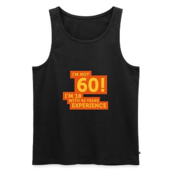 60 Jahre? Ich bin 18 mit 42 Jahren Erfahrung! - Männer Premium Bio Tank Top - Schwarz - Vorne - AI Model Male 178 light (178cm)