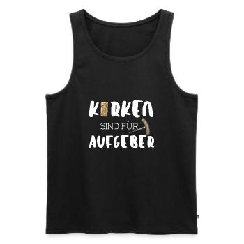 Korken sind für Aufgeber - Männer Premium Bio Tank Top - Schwarz - Vorne - Michal (187cm)