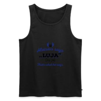 Aloisius says "LUJA" 2C - Männer Premium Bio Tank Top - Schwarz - Vorne - Michal (187cm)