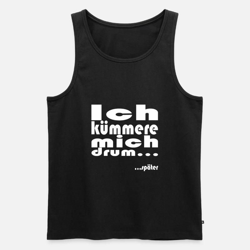 ich kümmere mich drum... später - Männer Premium Bio Tank Top - Schwarz