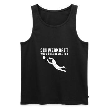Torwart Schwerkraft Fussball Geschenk - Männer Premium Bio Tank Top - Schwarz - Vorne - Michal (187cm)
