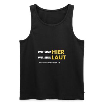 Hier & Laut Demo - Männer Premium Bio Tank Top - Schwarz - Vorne - Michal (187cm)