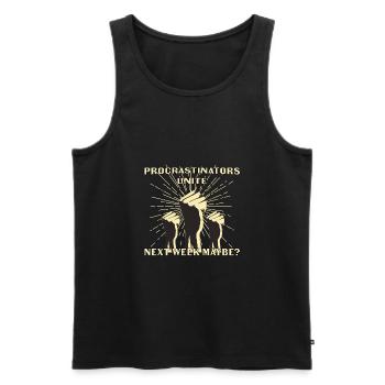 Procrastinators s'unissent peut-être un cadeau la semaine prochaine - Débardeur bio Premium Homme - noir - Devant - AI Model Male 178 light (178cm)