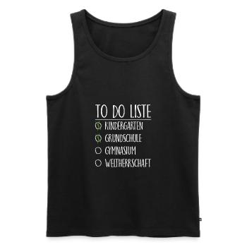 To do Liste Gymnasium Weltherrschaft Geschenk - Männer Premium Bio Tank Top - Schwarz - Vorne - AI Model Male 178 light (178cm)