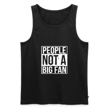 People not a big Fan Introvert Antisocial Gift - Men's Premium Organic Tank Top - black - Front - Michal (187cm)