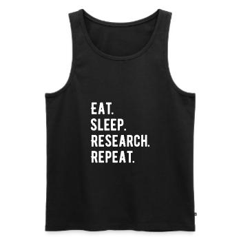 Eat Sleep Research Repeat Phd Geschenk - Männer Premium Bio Tank Top - Schwarz - Vorne - Michal (187cm)