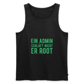 Ein Admin schläft nicht er Root Sysadmin Geschenk - Männer Premium Bio Tank Top - Schwarz - Vorne - AI Model Male 178 light (178cm)