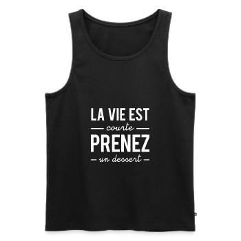La vie est courte prenez un dessert - Débardeur bio Premium Homme - noir - Devant - Michal (187cm)