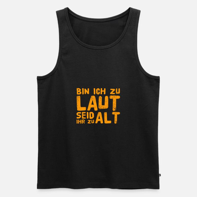 bin ich euch zu laut? - Männer Premium Bio Tank Top - Schwarz