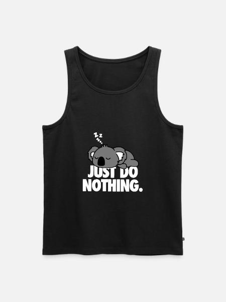 Just do nothing - Men's Premium Organic Tank Top - black
